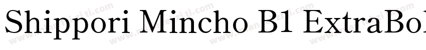 Shippori Mincho B1 ExtraBold字体转换